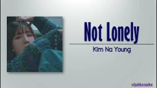 Kim Na Young - Not Lonely (외롭지 않아) [Rom|Eng Lyric]