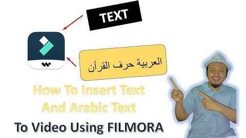 Filmora Tutorial How To Insert Text and Arabic Letters To Video - 100% Works