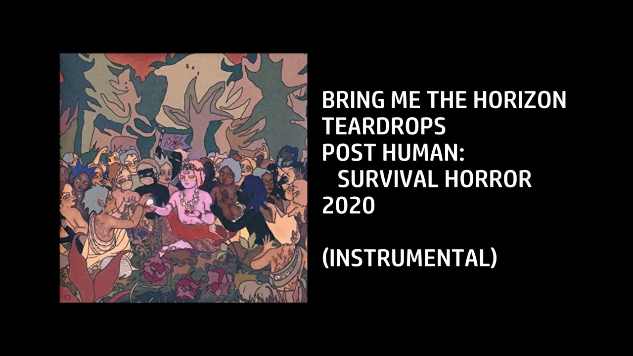 Bring Me The Horizon - Teardrops [Custom Instrumental]