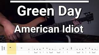 Video thumbnail of "Green Day - American Idiot (Bass Cover) TABS"