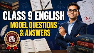 Class 9 English Model Question2083  | Model Question  Paper Grade 9 English | With Complete Solution