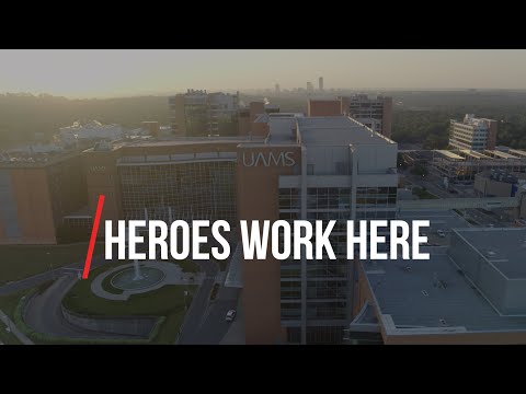 UAMS - Heroes Work Here