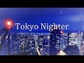 Tokyo nighterr sound design