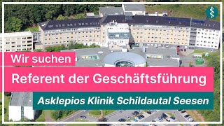 Referent (w/m/d) der Geschäftsführung in der Asklepios Klinik Schildautal Seesen gesucht | Asklepios