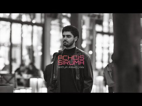 Artur Arakelyan - Achqis Siruma
