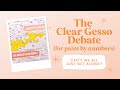 The Clear Gesso Debate - Prepping a Paint by Number PBN - Is It Necessary? You Decide for Yourself!