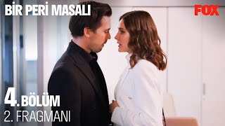Bir Peri Masalı 4. Bölüm 2. Fragmanı