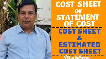 #18 ESTIMATED COST SHEET (BL AGRAWAL) FOR - SEMESTER 2 COST AND MANAGEMENT ACCOUNT