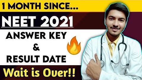 NEET 2021 Official Answer Key & Result Date Update | NEET 2021 Latest News Today | NEET 2021 Update