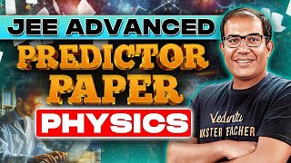 JEE Advanced 2024 | Predictor Paper | Physics | IIT JEE | Vinay Sir