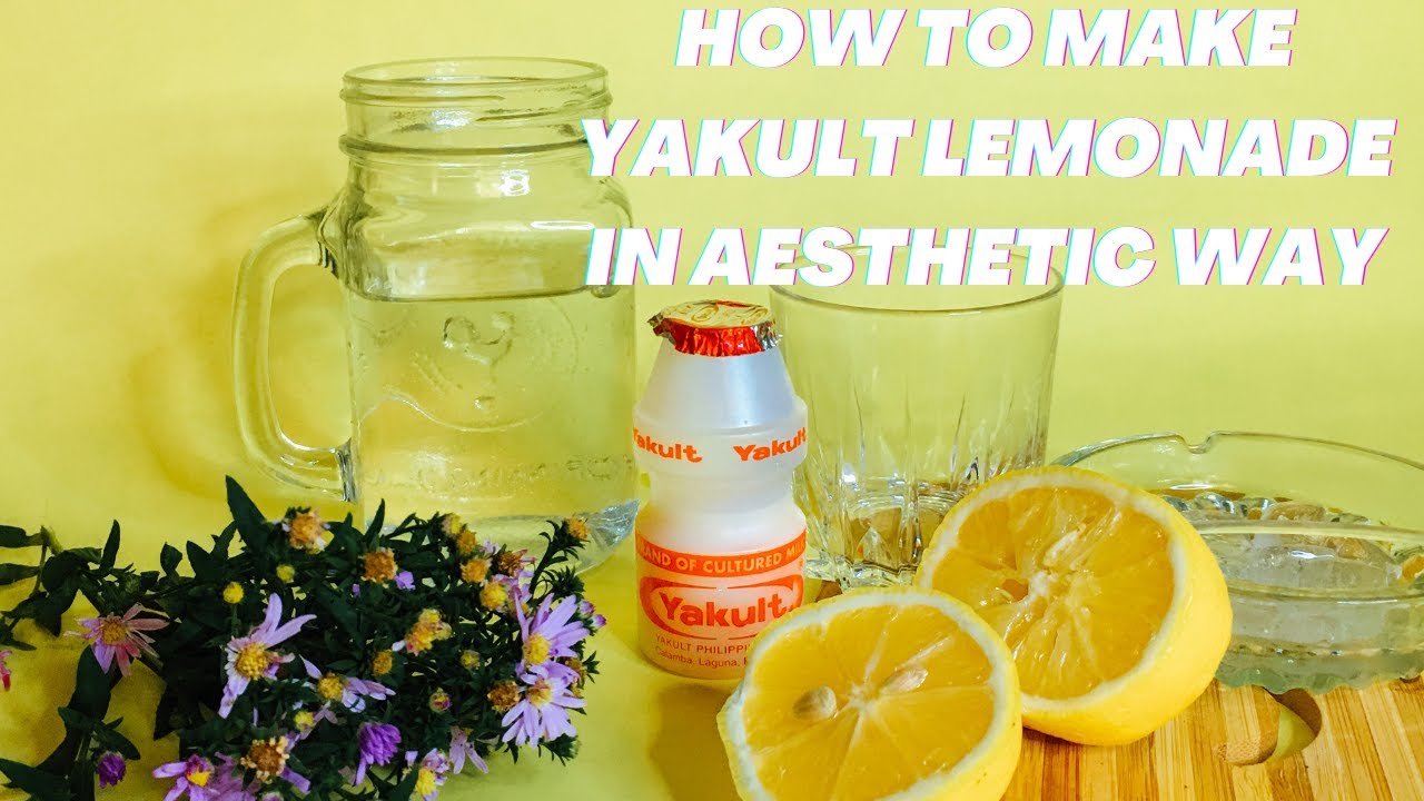 HOW TO MAKE YAKULT LEMONADE IN AESTHETIC WAY YouTube