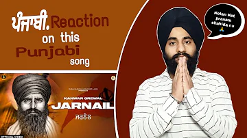 Jarnail (Punjabi Reaction) Kanwar Grewal | Rupin Kahlon | Sam Gill | Rubai Music |