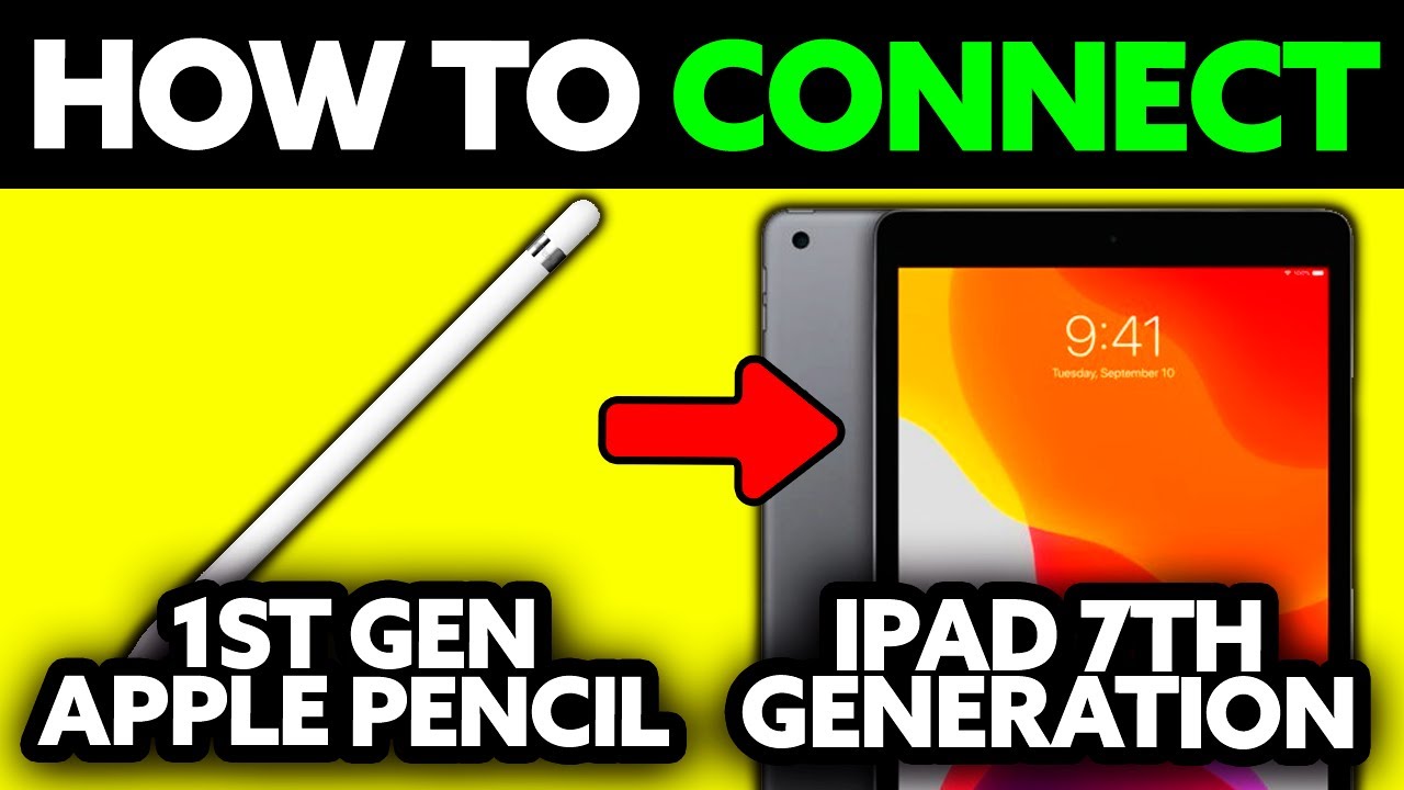 How To Connect 1st Gen Apple Pencil to iPad 7th Generation (2025 How To Connect 1st Gen Apple Pencil to iPad 7th Generation (2025