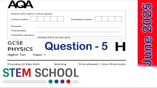 GCSE AQA Triple Physics Higher - 2025 - Paper 1 -Question 5