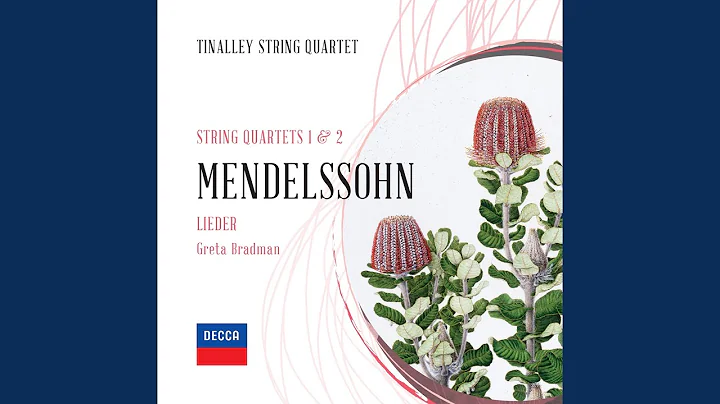 Mendelssohn: String Quartet No. 1 In E Flat, Op. 12, MWV R 25 - III. Andante espressivo