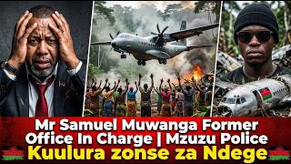 Chikangawa Plane Crash | Appearance of Witness | Mr Samuel Muwanga – Former Office In Charge