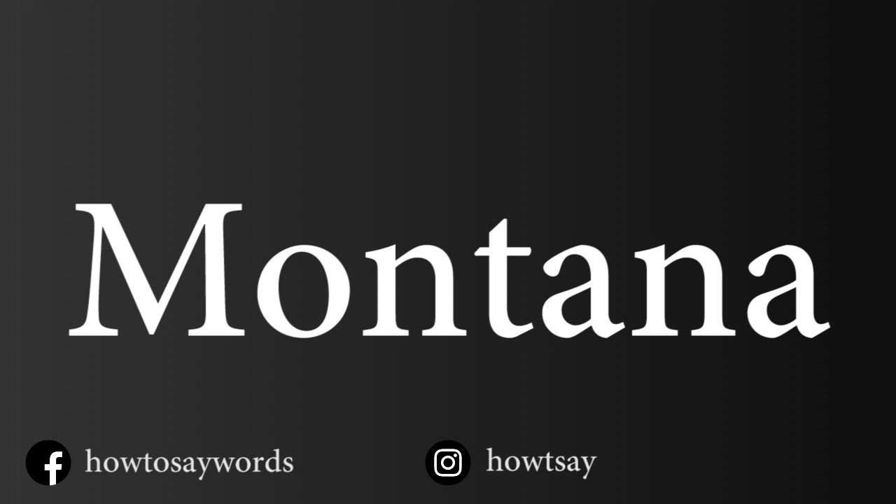 How To Pronounce Montana YouTube