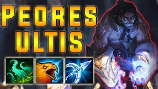 TOP 10 + 1 Peores Ultis con Sylas - Por Sylas Moscas