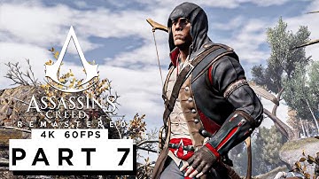 ASSASSINS CREED 3 REMASTERED Walkthrough Gameplay Part 7 - (4K 60FPS) - No Commentary