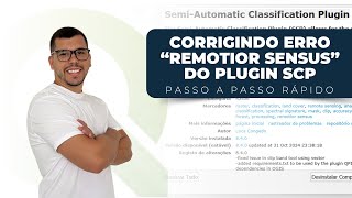 Solucionando Erro "Remotior Sensus" do complemento SCP (Semi-Automatic Classification Plugin)