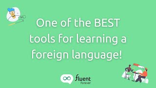 One of the BEST Tools for Learning a Foreign Language!