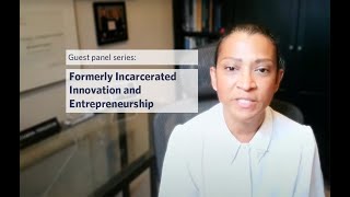 Formerly Incarcerated Innovation and Entrepreneurship event series | USPTO