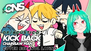 Kick Back (Acústico/Salsa??) en Español Latino (cover por @ChemyNoSurfea Inst: @flyingbacon1997)