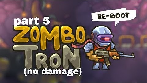 Zombotron Re-Boot stage 5 gameplay (no damage)