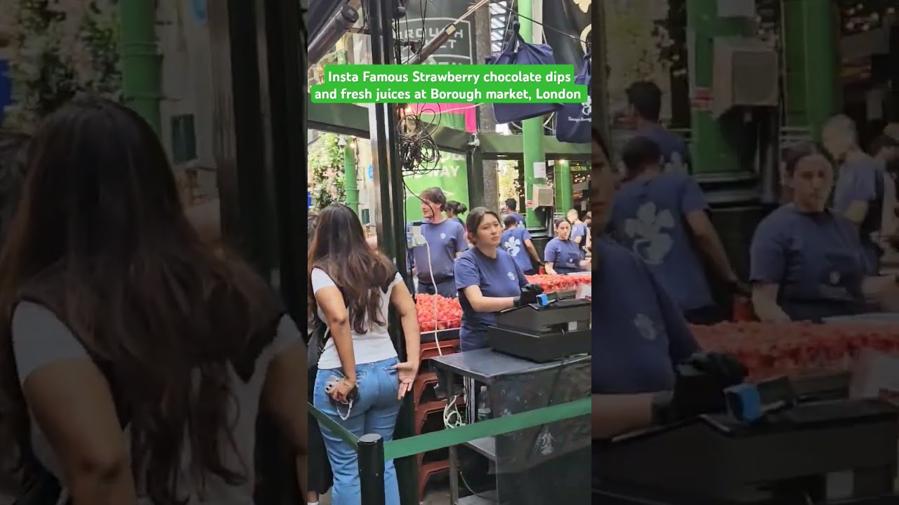 IG Famous Strawberry chocolate dips & fresh juices at Borough market, London #travel #london #food