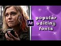 popular editing fonts