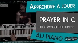 Apprendre Lilly Wood & The Prick - Prayer in C - Tuto Piano