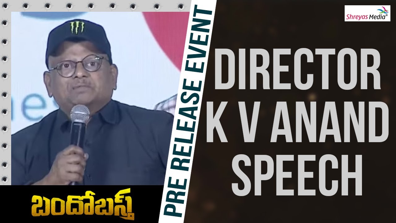 Director K V Anand Speech | Bandobast Pre Release Event | Shreyas Media |