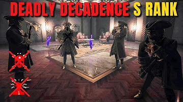 Dark Deception | Deadly Decadence - S Rank