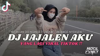 DJ WIT WITAN DO NGINGETI || DJ JAJALEN AKU VIRAL TIKTOK TERBARU 2023