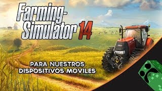 Farming Simulator 2014 iPad - Español - Tu Granja en tu Tablet