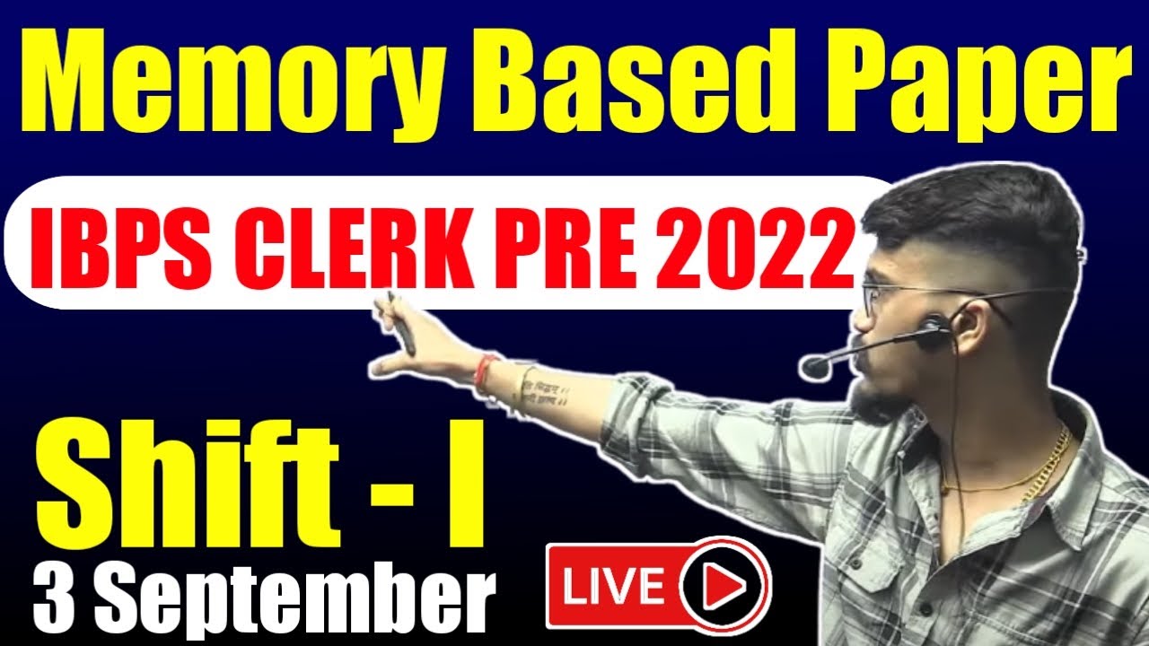 IBPS Clerk Pre Memory Based Paper | Quant | 1st Shift - 3 September ...