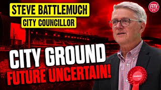 "Nottingham Forest Can Buy The Freehold To The City Ground" | Steve Battlemuch On The Council's POV