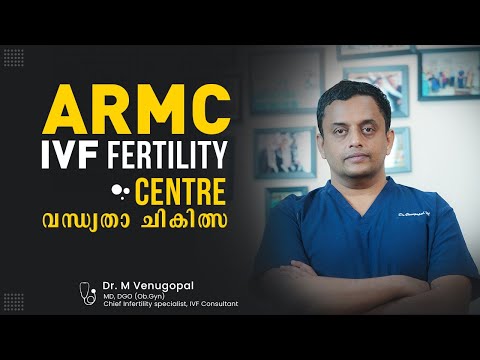 ARMC IVF Fertility Centre | Dr. M Venugopal
