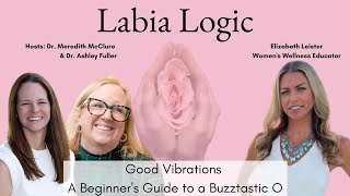 23. Good Vibrations. A Beginner's Guide to a Buzztastic O
