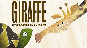 GIRAFFE PROBLEMS Read Aloud Book for Kids