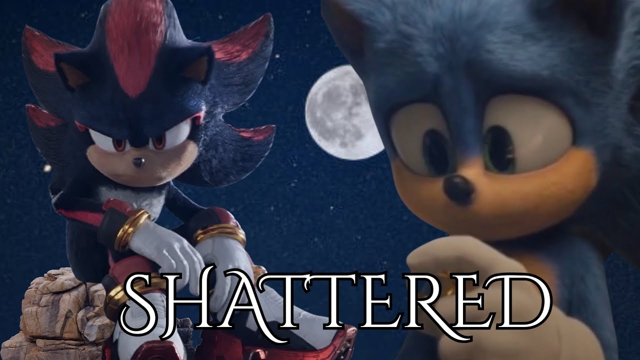 Sonic & Shadow // Shattered
