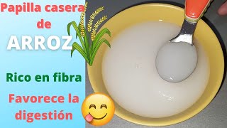 PAPILLA DE ARROZ PARA BEBÉ 100% CASERA, mi primera papilla. Saludable, rica y nutritiva