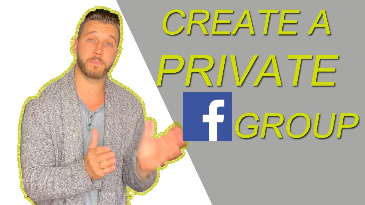 How To Create A Private Facebook Group 2020 - YouTube