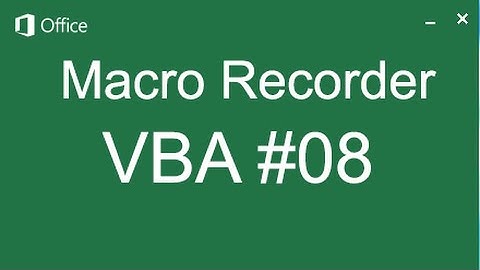 Hướng dẫn sử dụng Macro Recorder để học VBA - Học VBA trong excel 08