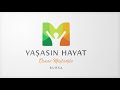 YAŞASIN HAYAT Web Tanıtım 15 Sn 03