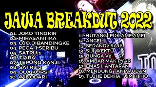 DJ BREAKBEAT DANGDUT JAWA VIRAL TERPOPULER 2022. GOYANG LAGI BROOOO....!