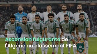 Ascension fulgurante de l’Algérie au classement FIFA