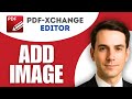 How To Add Image In Pdf Xchange Editor