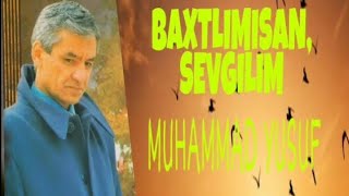 MUHAMMAD YUSUF _ BAXTLIMISAN SEVGILIM _ sherlar audiokitoblar sheriyat nasr va nazm