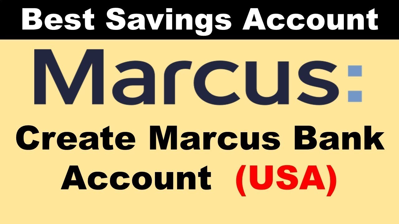 How To Create Marcus Bank Account Online  Best Savings Account